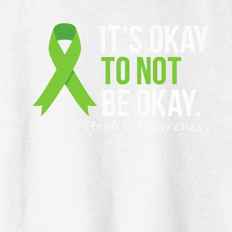 Its Okay To Not Be Okay Mental Health Awareness Women's Crop Top Tee