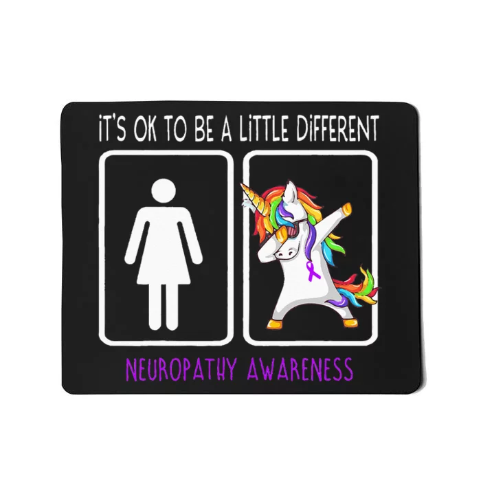 It's Ok To Be A Little Different Neuropathy Awareness Mousepad