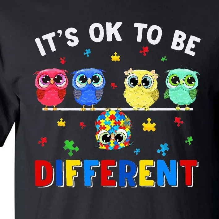 It's Ok To Be Different Cute Owl Animal Autism Awareness Tall T-Shirt