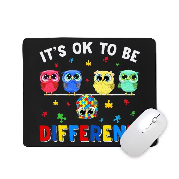 It's Ok To Be Different Cute Owl Animal Autism Awareness Mousepad