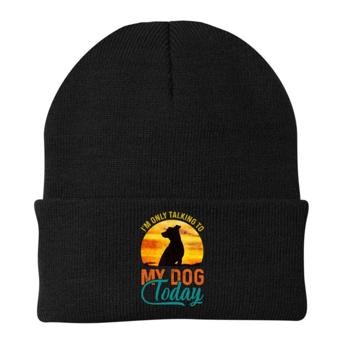 I'm Only Talking To My Dog Today Funny Knit Cap Winter Beanie