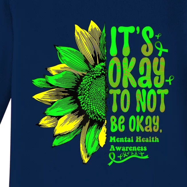 Its Okay To Not Be Okay Mental Health Awareness Sunflower Baby Long Sleeve Bodysuit