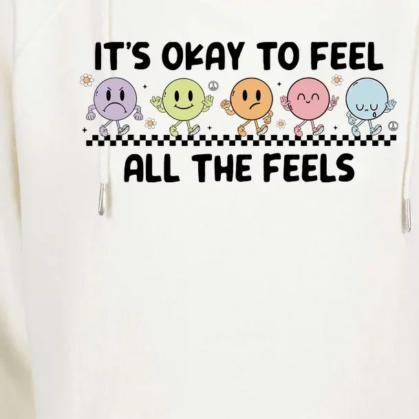 ItS Okay To Feel All The Feels Tal Health Womens Funnel Neck Pullover Hood