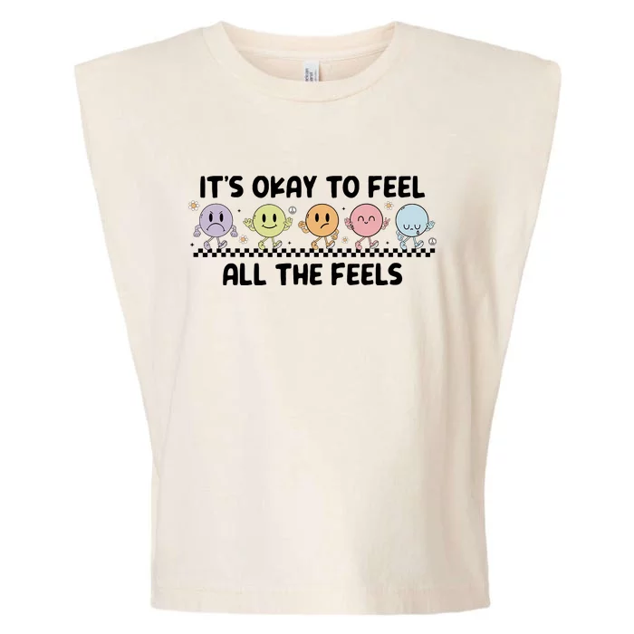 ItS Okay To Feel All The Feels Tal Health Garment-Dyed Women's Muscle Tee