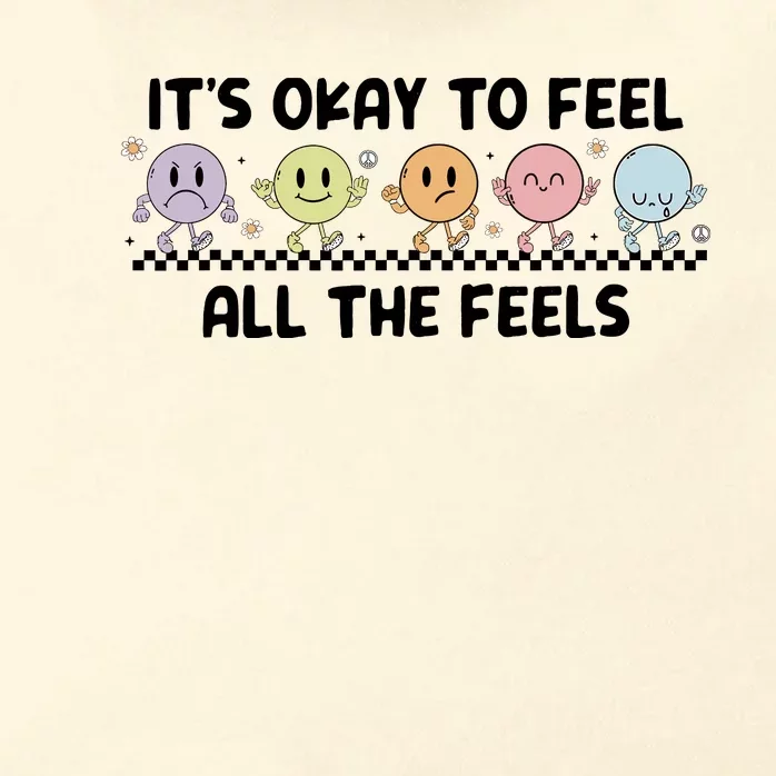 ItS Okay To Feel All The Feels Tal Health Zip Tote Bag