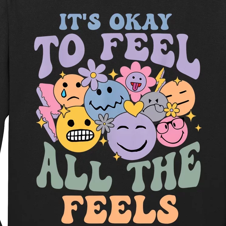 Its Ok To Feel All The Feels Mental Health Awareness Long Sleeve Shirt