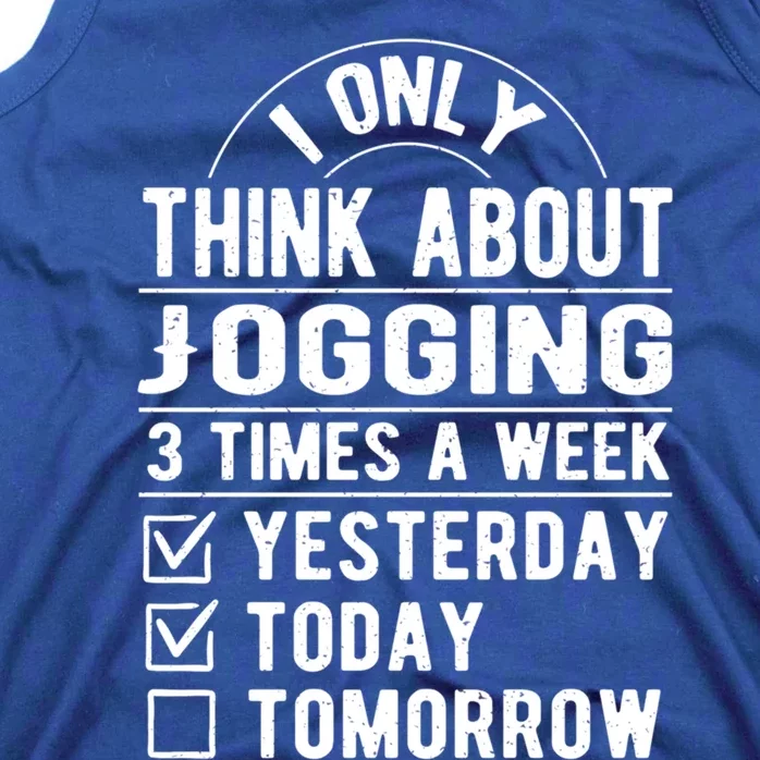 I Only Think About Jogging Sayings Running Quotes Runner Cute Gift Tank Top