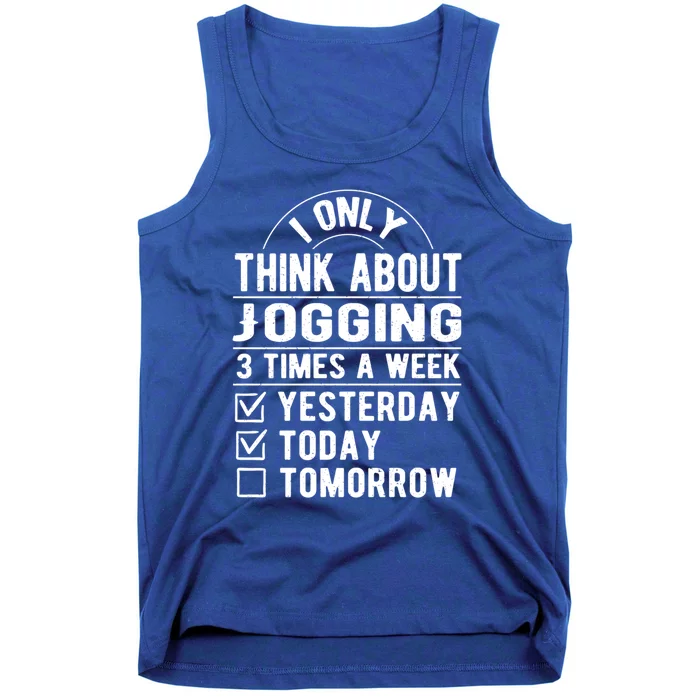 I Only Think About Jogging Sayings Running Quotes Runner Cute Gift Tank Top