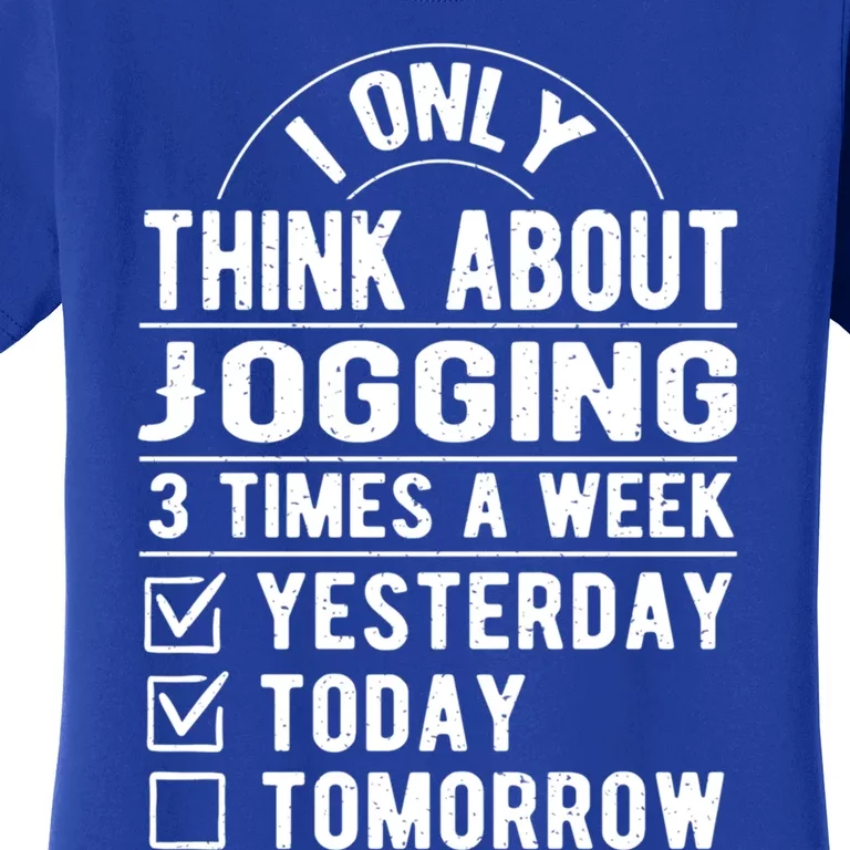 I Only Think About Jogging Sayings Running Quotes Runner Cute Gift Women's T-Shirt