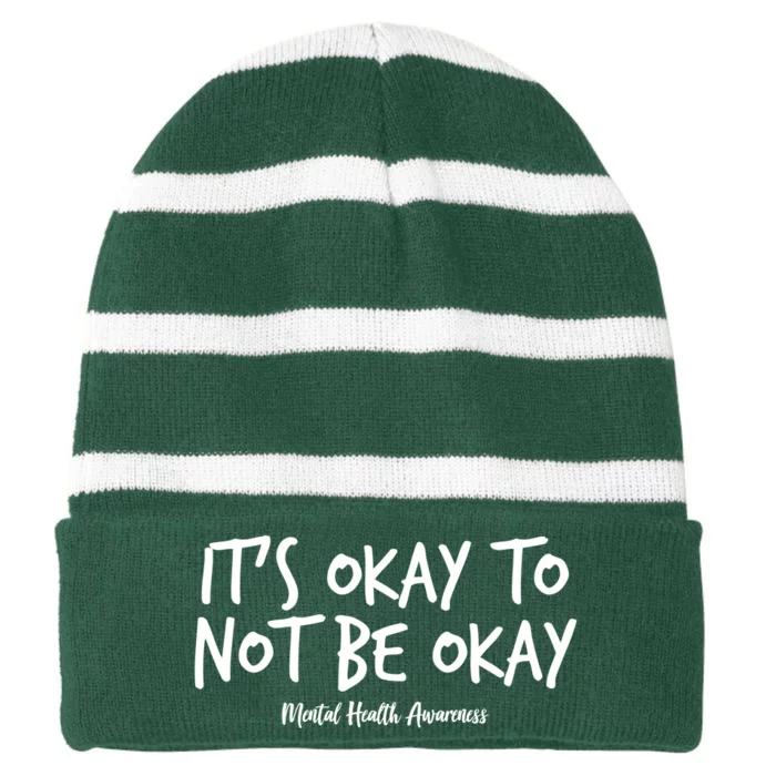 It's Okay To Not Be Okay Mental Health Awareness Striped Beanie with Solid Band