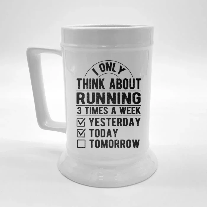 I Only Think About Running Funny Runner Humor Marathon Great Gift Front & Back Beer Stein