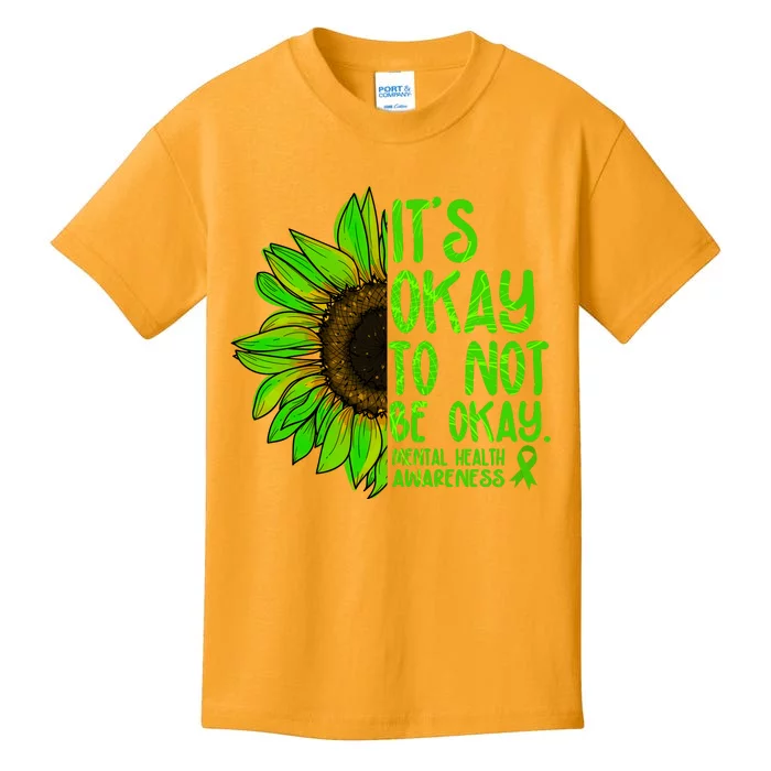 It's Okay To Not Be Okay Mental Health Awareness Green Sunflower Kids T-Shirt