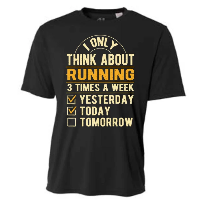 I Only Think About Running Sayings Runner Quotes Marathon Gift Cooling Performance Crew T-Shirt