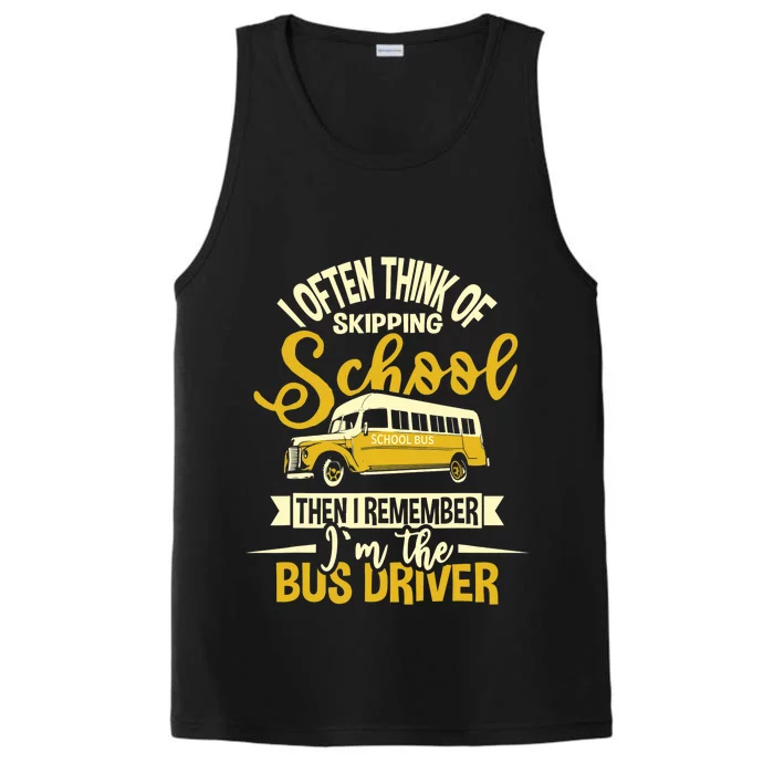 I Often Think Of Skipping School - School Bus Driver Performance Tank