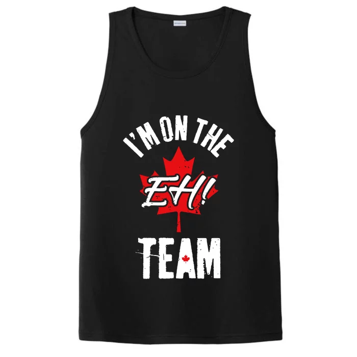 Im On The Eh Team Sports Funny Happy Canada Day Performance Tank