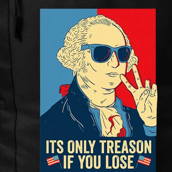 Its Only Treason If You Lose George Washington Daily Commute Backpack