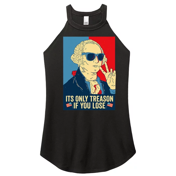 Its Only Treason If You Lose George Washington Women’s Perfect Tri Rocker Tank