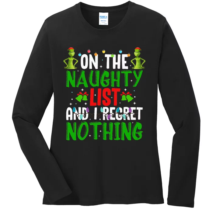 IM On The Naughty List And I Regret Nothing Ladies Long Sleeve Shirt