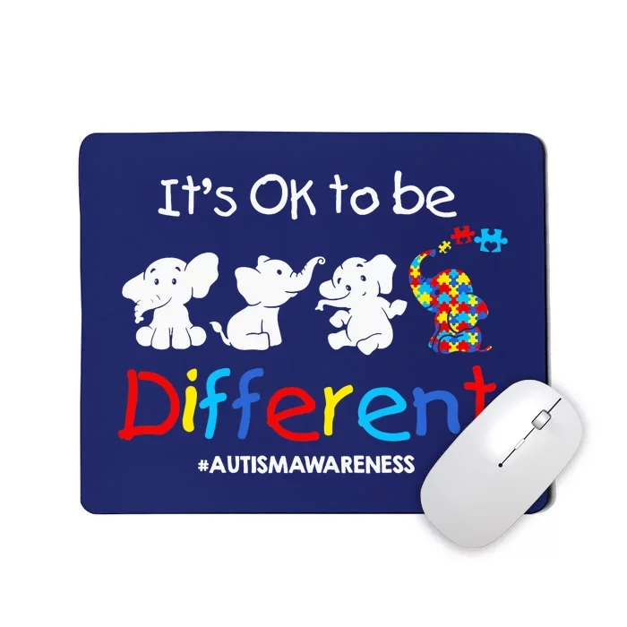 Its Ok To Be Different Autism Awareness Acceptance Wo Mousepad