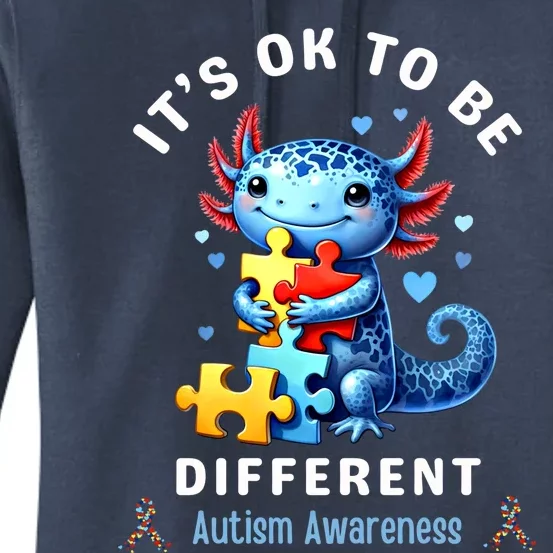 ItS Ok To Be Different Autism Awareness Cute Axolotl Animal Gift Women's Pullover Hoodie