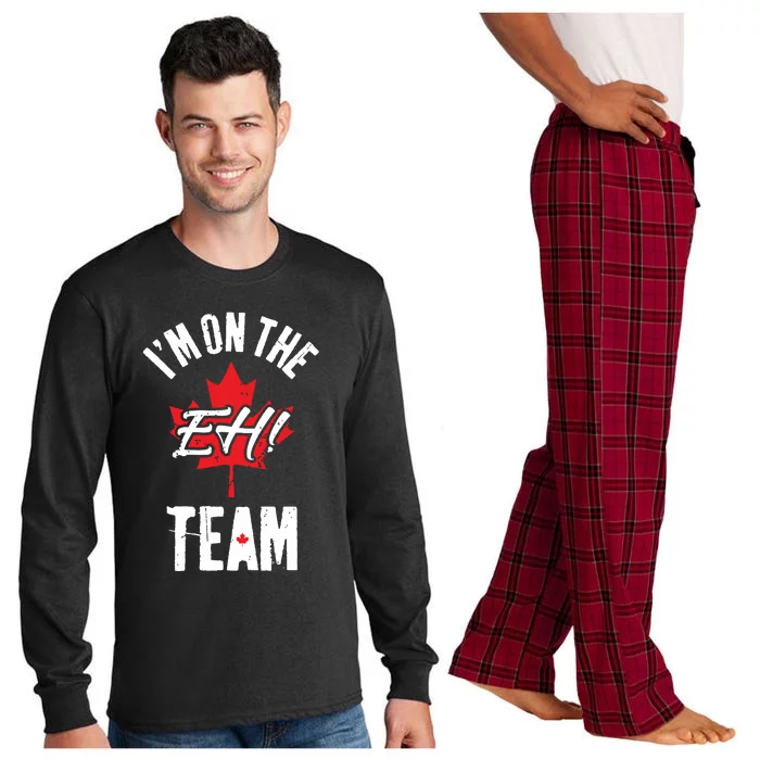 Im On The Eh Team Sports Funny Happy Canada Day Long Sleeve Pajama Set