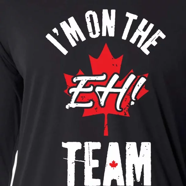 Im On The Eh Team Sports Funny Happy Canada Day Cooling Performance Long Sleeve Crew