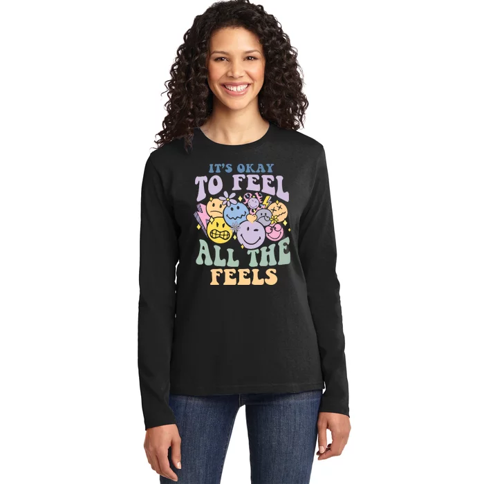 ItS Okay To Feel All The Feels Ladies Long Sleeve Shirt