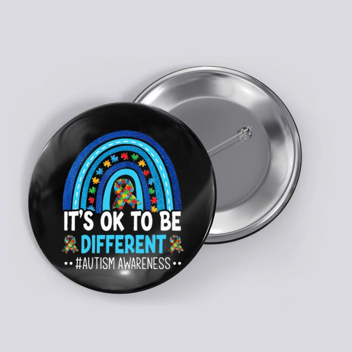 It's OK To Be Different Autism Awareness month Rainbow Mom Button