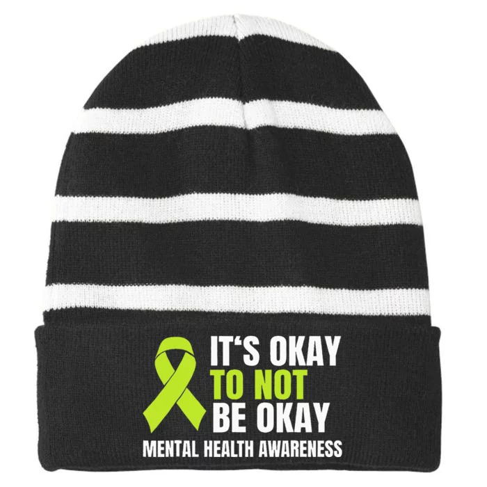 ItS Okay To Not Be Okay Mental Health Ribbon Striped Beanie with Solid Band