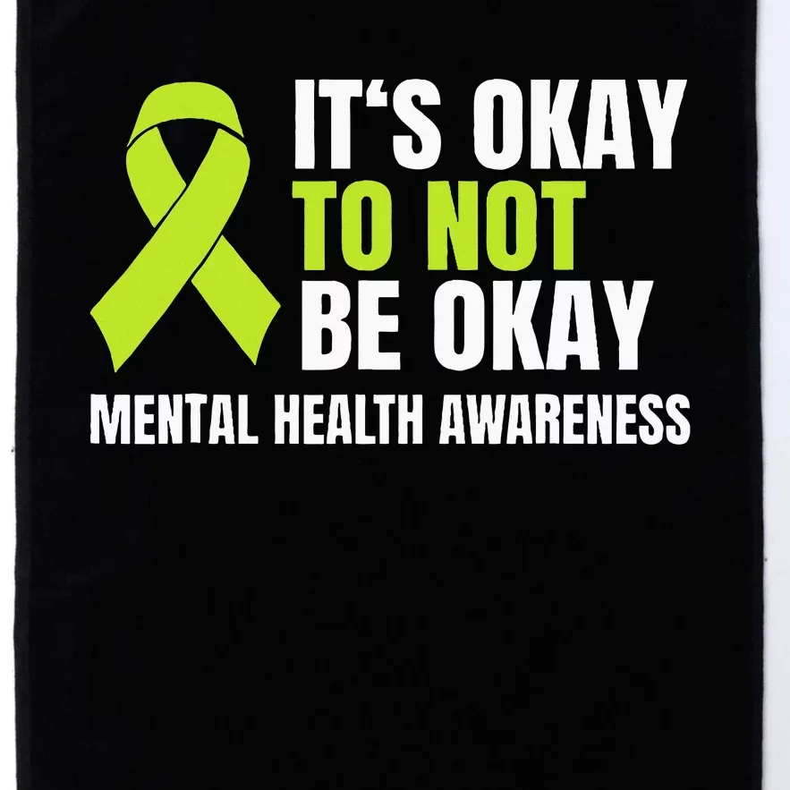 ItS Okay To Not Be Okay Mental Health Ribbon Platinum Collection Golf Towel