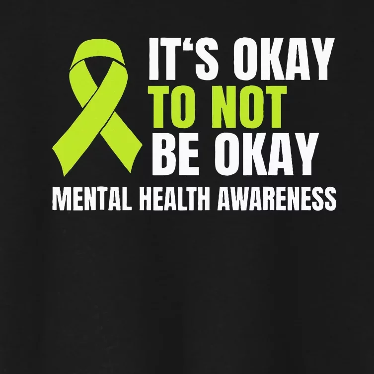 ItS Okay To Not Be Okay Mental Health Ribbon Women's Crop Top Tee