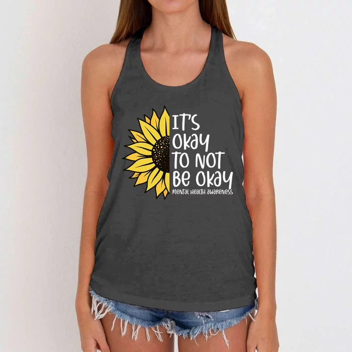 Its Okay To Not Be Okay Sunflower Mental Health Awareness Women's Knotted Racerback Tank