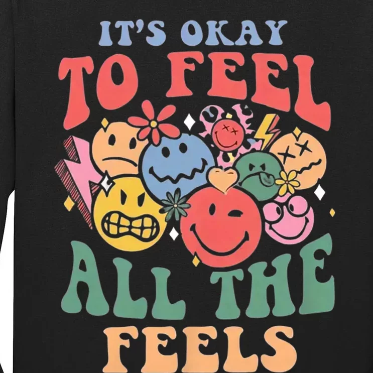 ItS Ok To Feel All The Feels Emotional Wellness Tall Long Sleeve T-Shirt