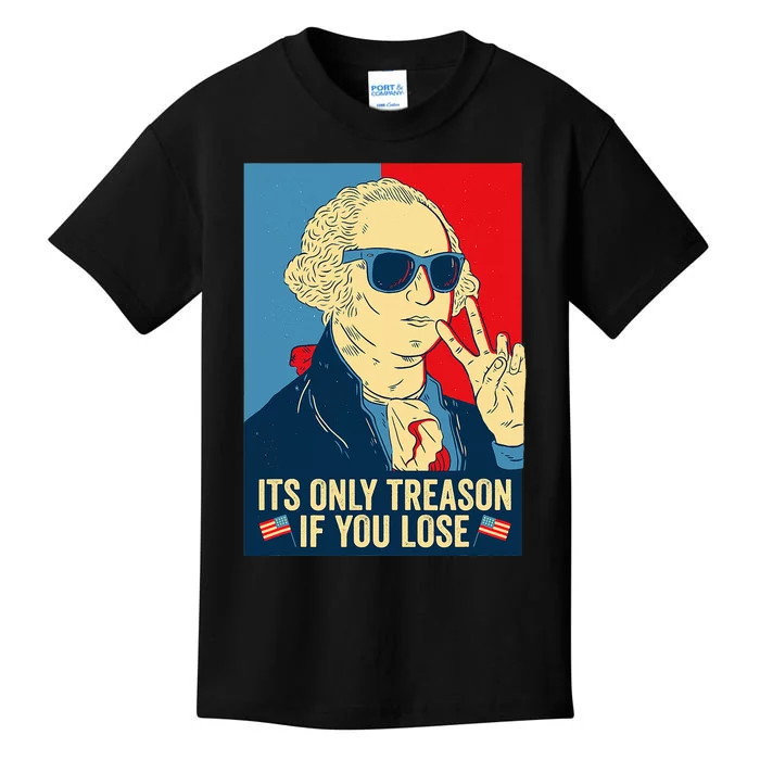 Its Only Treason If You Lose George Washington Kids T-Shirt