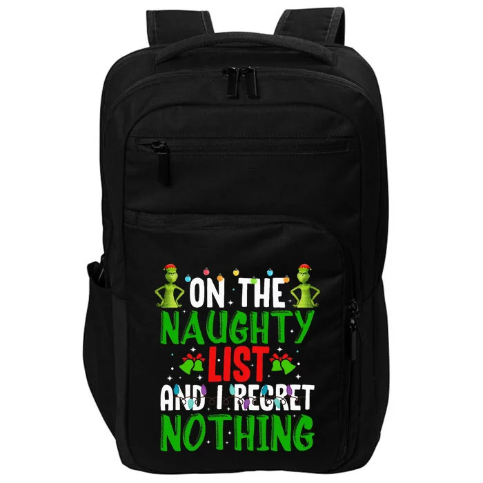 IM On The Naughty List And I Regret Nothing Impact Tech Backpack