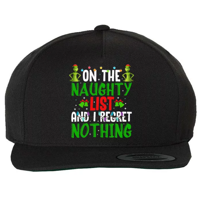 IM On The Naughty List And I Regret Nothing Wool Snapback Cap