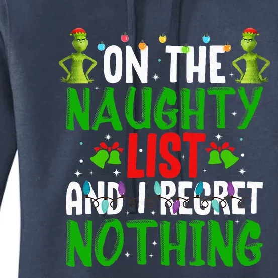 IM On The Naughty List And I Regret Nothing Women's Pullover Hoodie