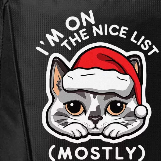 IM On The Nice List Mostly Santa Cat Christmas Quote City Backpack