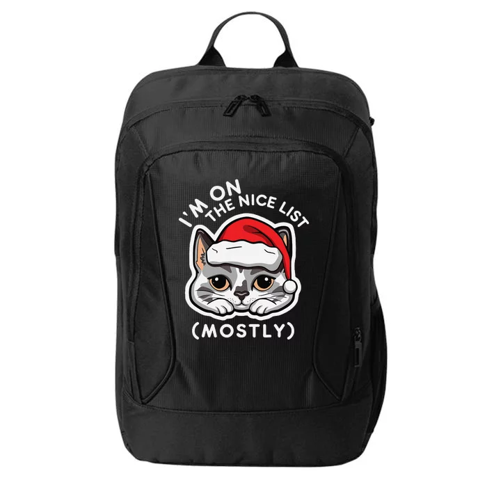 IM On The Nice List Mostly Santa Cat Christmas Quote City Backpack