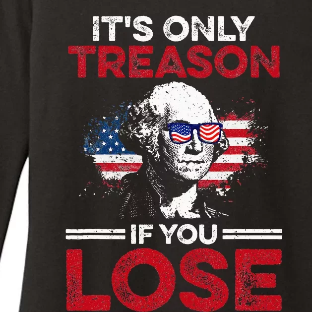 Its Only Treason If You Lose History Womens CVC Long Sleeve Shirt