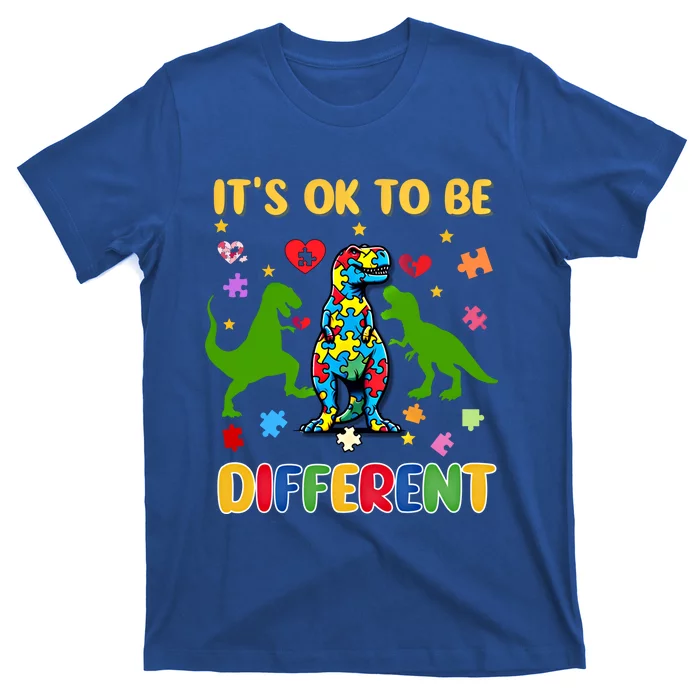 Its Ok To Be Different Autism Awareness Dinosaur Cute Trex Gift T-Shirt