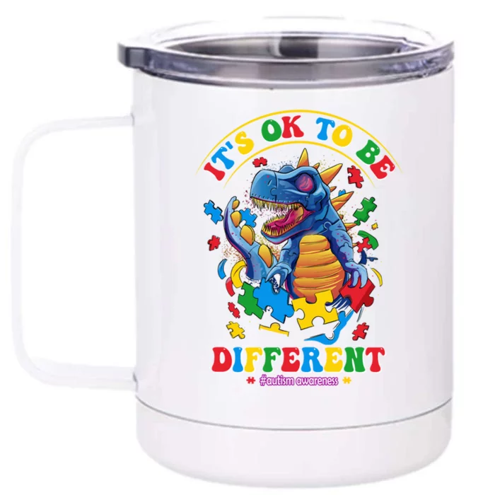 ItS Ok To Be Different Autism Awareness Dinosaur Great Gift Front & Back 12oz Stainless Steel Tumbler Cup