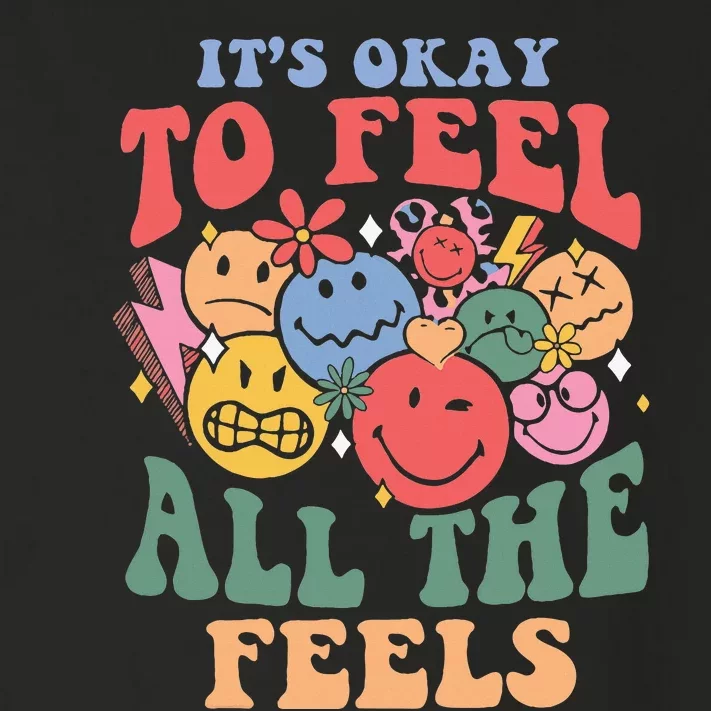 ItS Okay To Feel All The Feels Toddler Long Sleeve Shirt