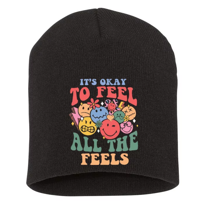 ItS Okay To Feel All The Feels Short Acrylic Beanie