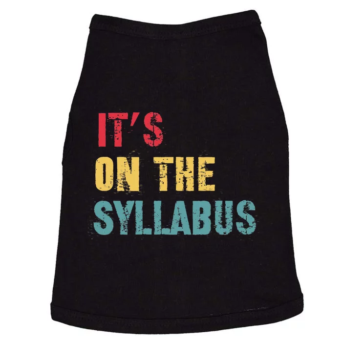 Its On The Syllabus For College Professors Faculty TA Doggie Tank