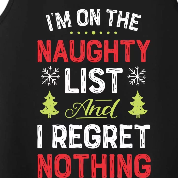 Im On The Naughty List Funny Christmas Xmas Gifts Performance Tank