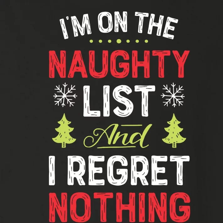 Im On The Naughty List Funny Christmas Xmas Gifts Toddler Long Sleeve Shirt