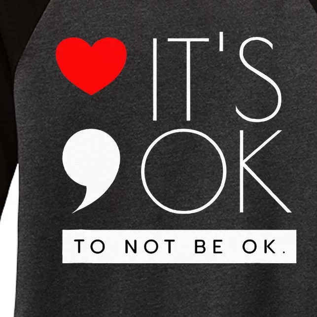 Its Ok To Not Be Ok Mental Health Awareness Women's Tri-Blend 3/4-Sleeve Raglan Shirt