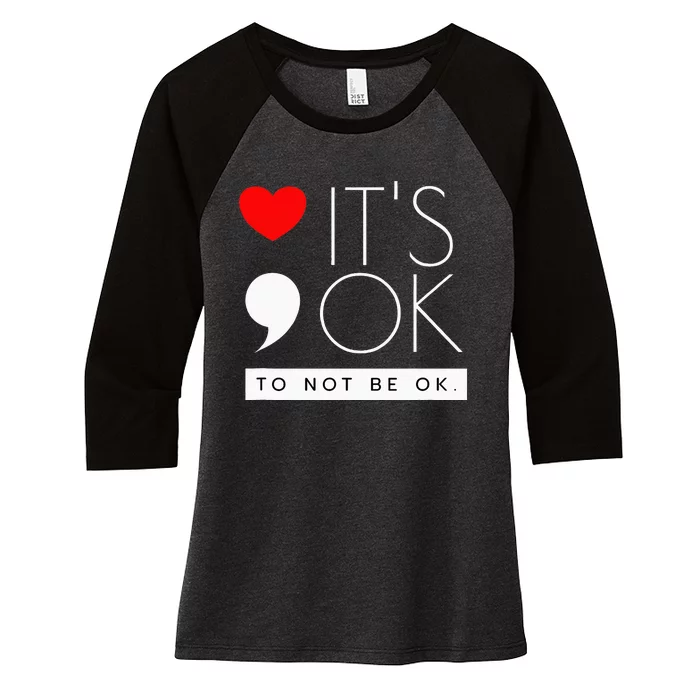 Its Ok To Not Be Ok Mental Health Awareness Women's Tri-Blend 3/4-Sleeve Raglan Shirt