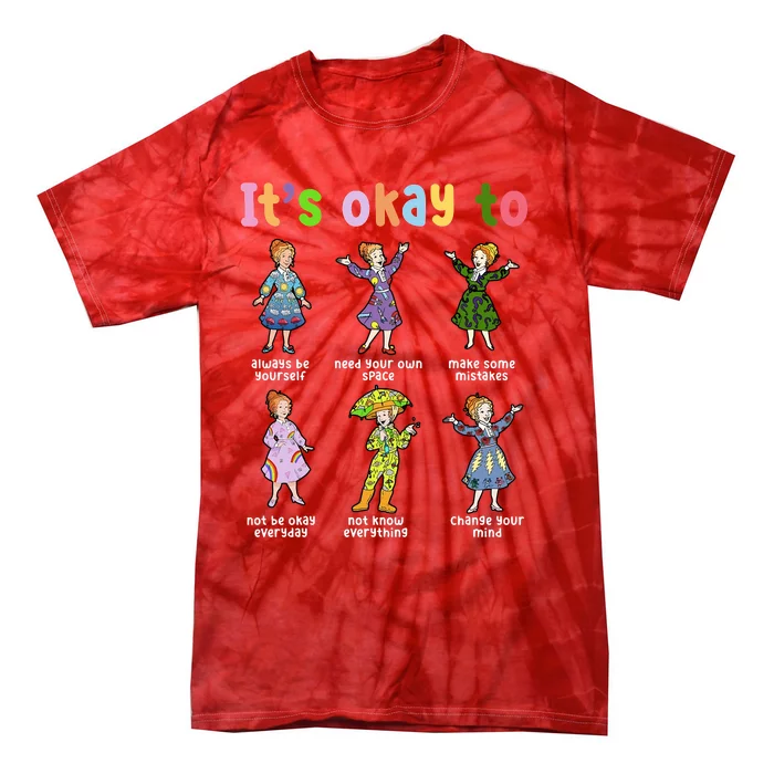 Its Okay To Motivational Magic School Bus Back To School Tie-Dye T-Shirt